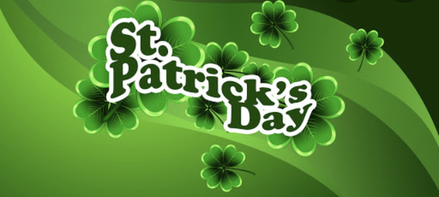 St. Patrick’s Day, Stay Safe !